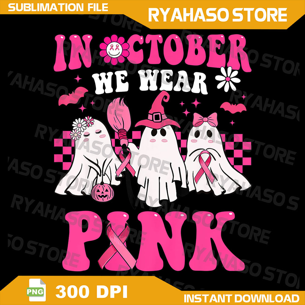 Groovy Wear Pink Breast Cancer Warrior Cute Ghost Halloween Png BreastCancerAwareness Png Retro Breast Cancer Png 0