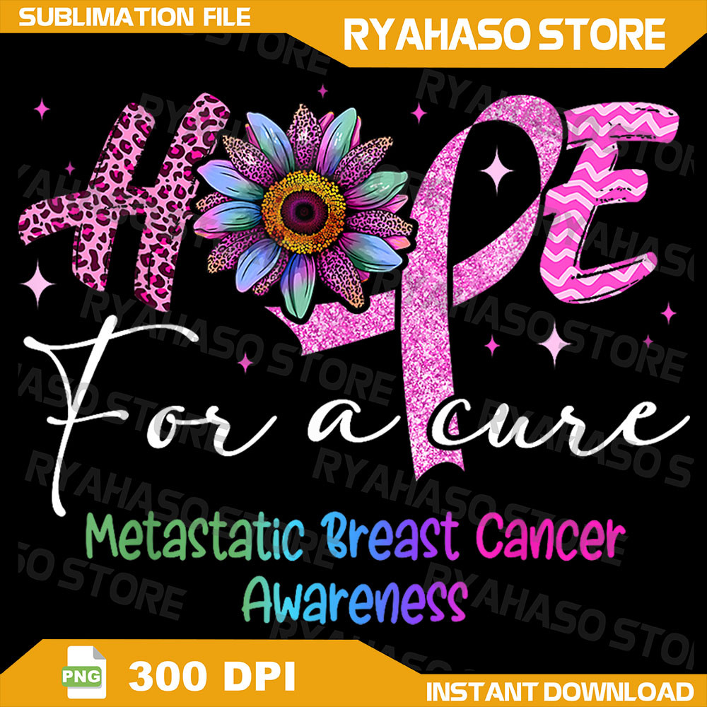 Hope For A Cure Metastatic BreastCancerAwareness Png BreastCancerAwareness Png Warrior Png Survivor Png Fighter 0