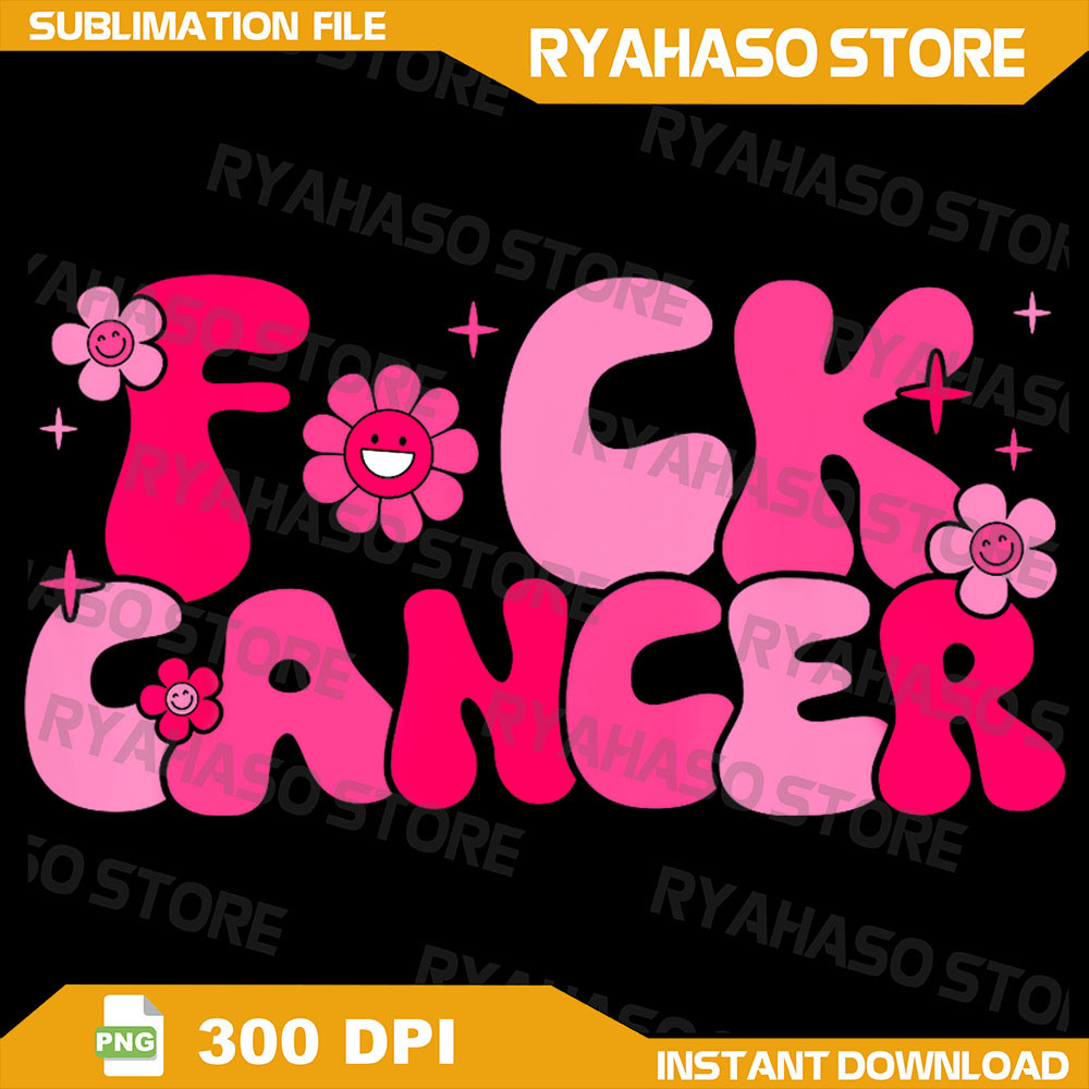 Fuck Cancer Retro Groovy BreastCancerAwareness Png Fight Like A Queen Png BreastCancerAwareness Png Trendy Png 0