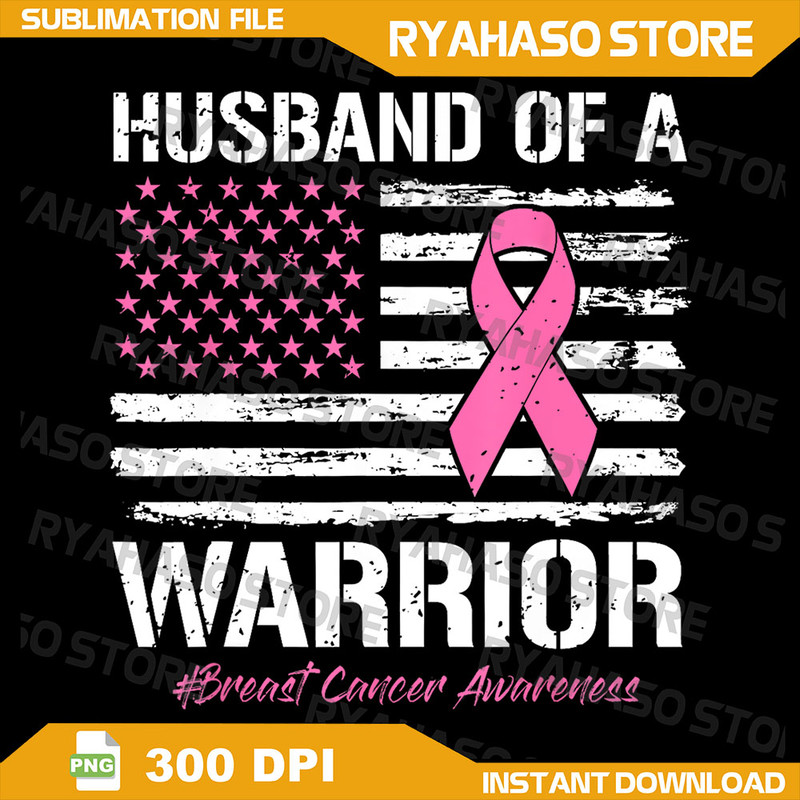 Husband Of A Warrior BreastCancerAwareness Support Husband Png Husband Of A Warrior Breast Cancer Png Awareness 0