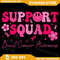 Retro Groovy Support Squad BreastCancerAwareness Png Cancer Awareness Png Together We Fight Png Pink Ribbon Png 0