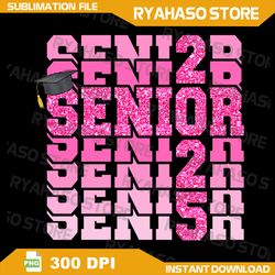 senior 2025 girls class of 2025 graduate college high school png, pink png,senior 2025 png,class of 2025 png,graduation