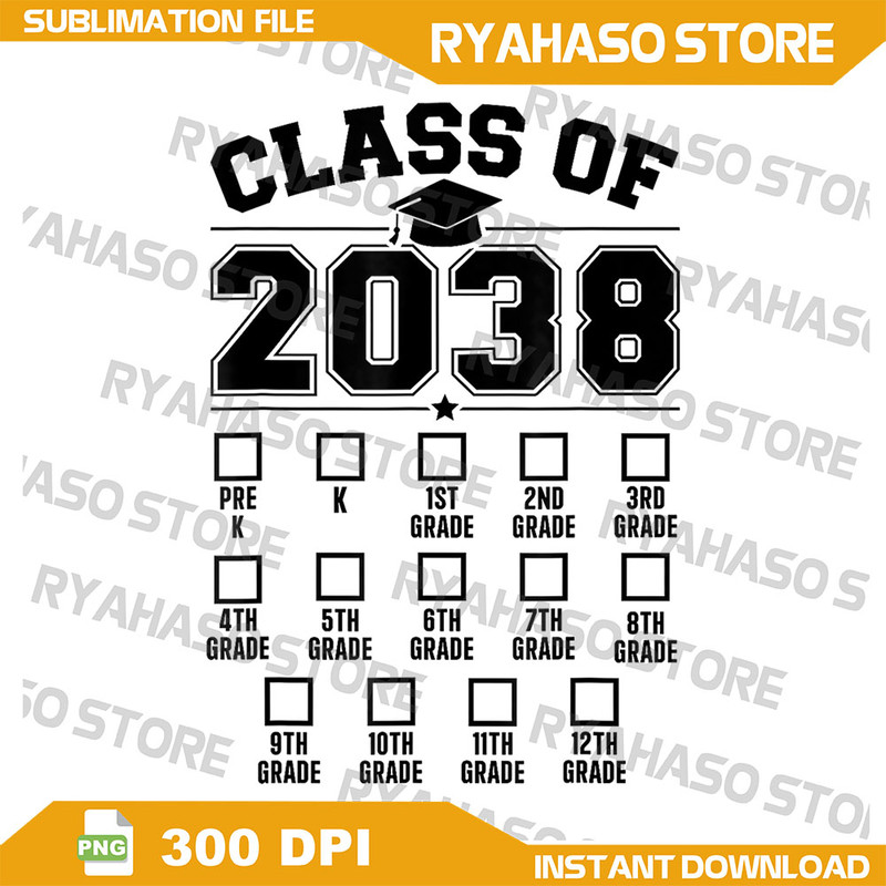 Class Of 2038 Grow With Me Checklist Prek To 12th Grade Png Sublimation Design Digital Download Png Class Of 2025 0