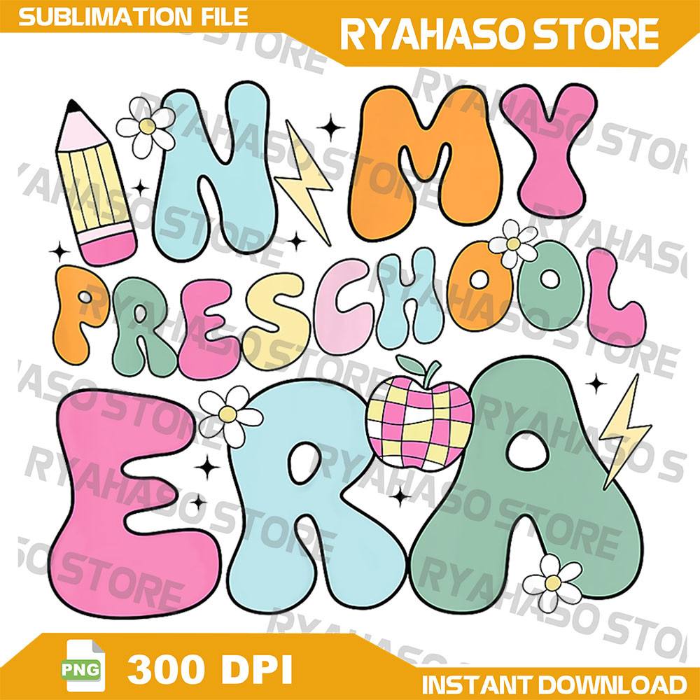 In My Preschool Era Cute Groovy Back To School Teachers Kids Png Preschool Era Png Preschool Back To School Png 0