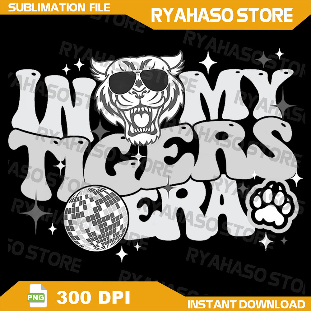 In My Tigers Era Back To School Mascot Spirit Game Groovy Png Tigers Png Tiger Sport In My Tigers Era Png Team Png 0