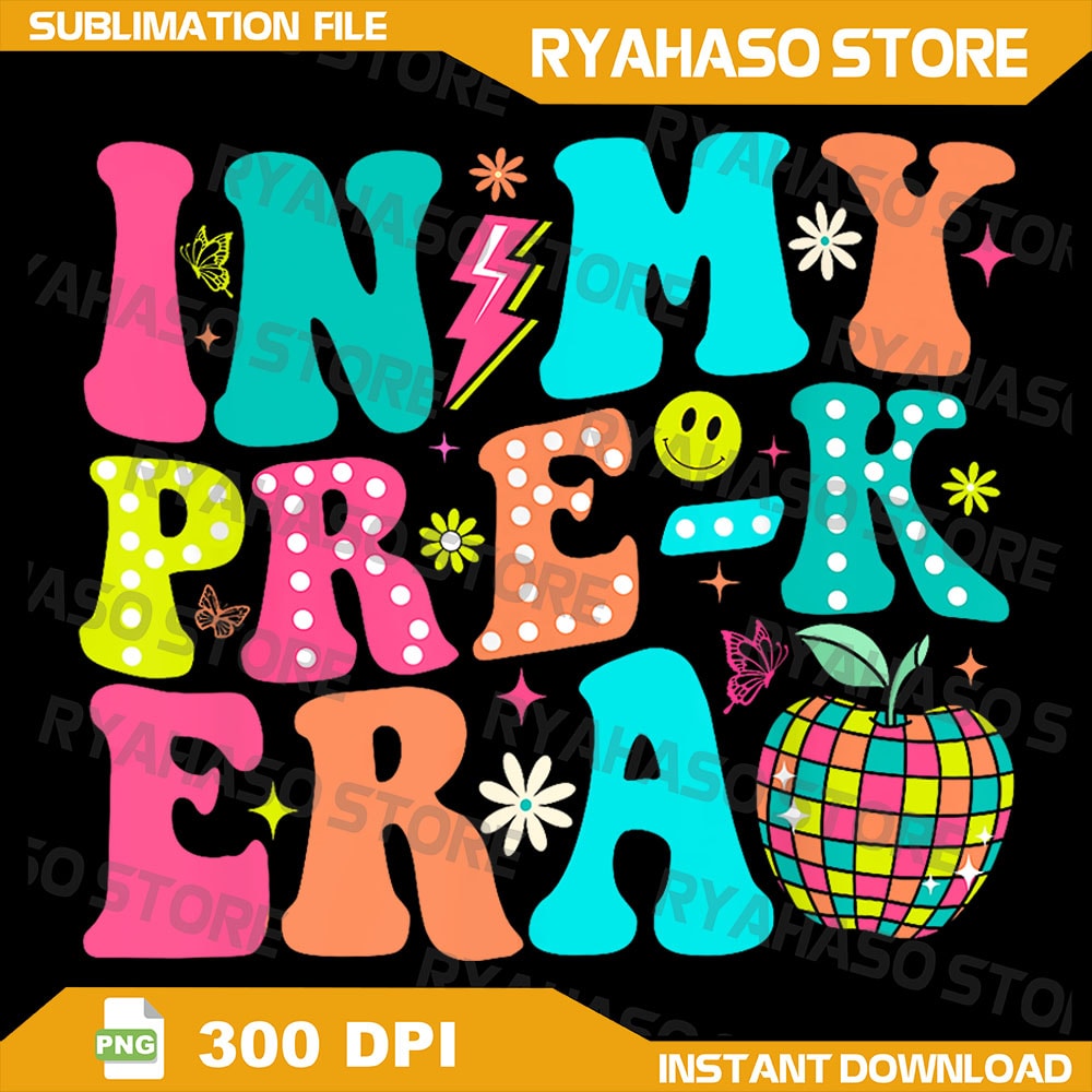 In My Pre K Era Back To School First Day Of Preschool Png In My PreK Era Png PreK Png Retro PreK Png Wavy Png 0