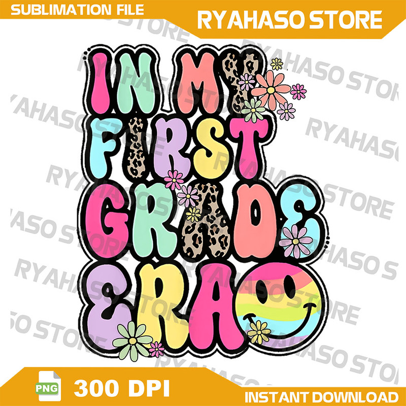 In My First Grade Era Leopard 1st Grade Back To School Png In My First Grade Era Png1st Grade Era Png Back To School 0