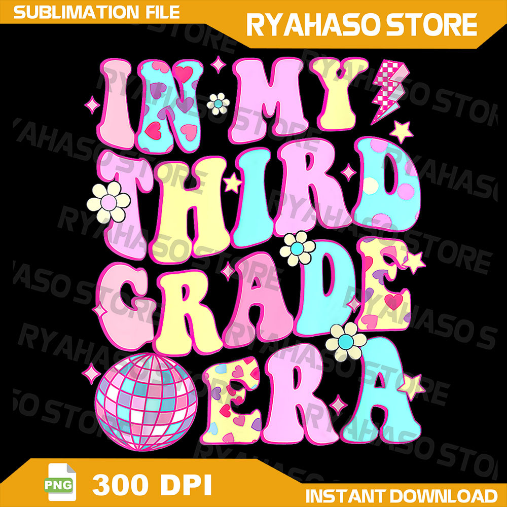 Retro Groovy Back To School In My Third Grade Era Png Groovy Letters 3rd Grade Png 3rd Grade Era Png Back To School 0