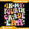 In My Fourth Grade Era 4th Grade Back To School Png In My 4th Grade Era Png School Era Png Retro School Png 0