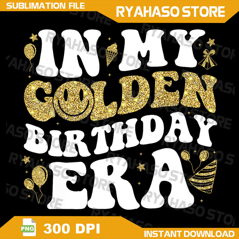 In My Golden Birthday Era Png Retro Groovy Birthday Png Golden Birthday Png Lucky Birthday Png Retro Wavy Groovy Png 0