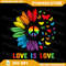 Love Is Love Peace Sunflower LGBT Pride Gay Lesbian Bisexual Png Rainbow Peace Sign Png Kindness Png LGBTQ Support 0