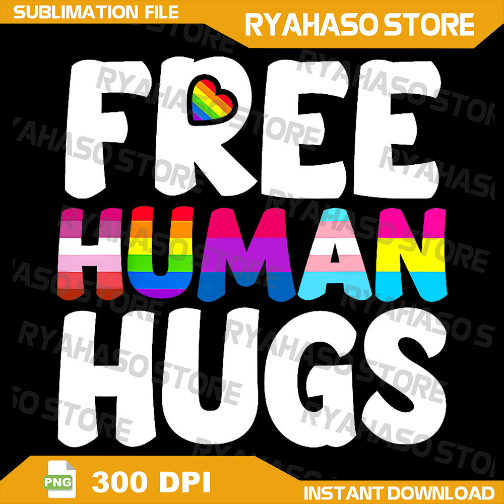 Free Human Hugs Lgbt Pride Month Png Human LGBTQ Png LGBT Rainbow Sublimation Design Download LGBTQ PngPride Png 0