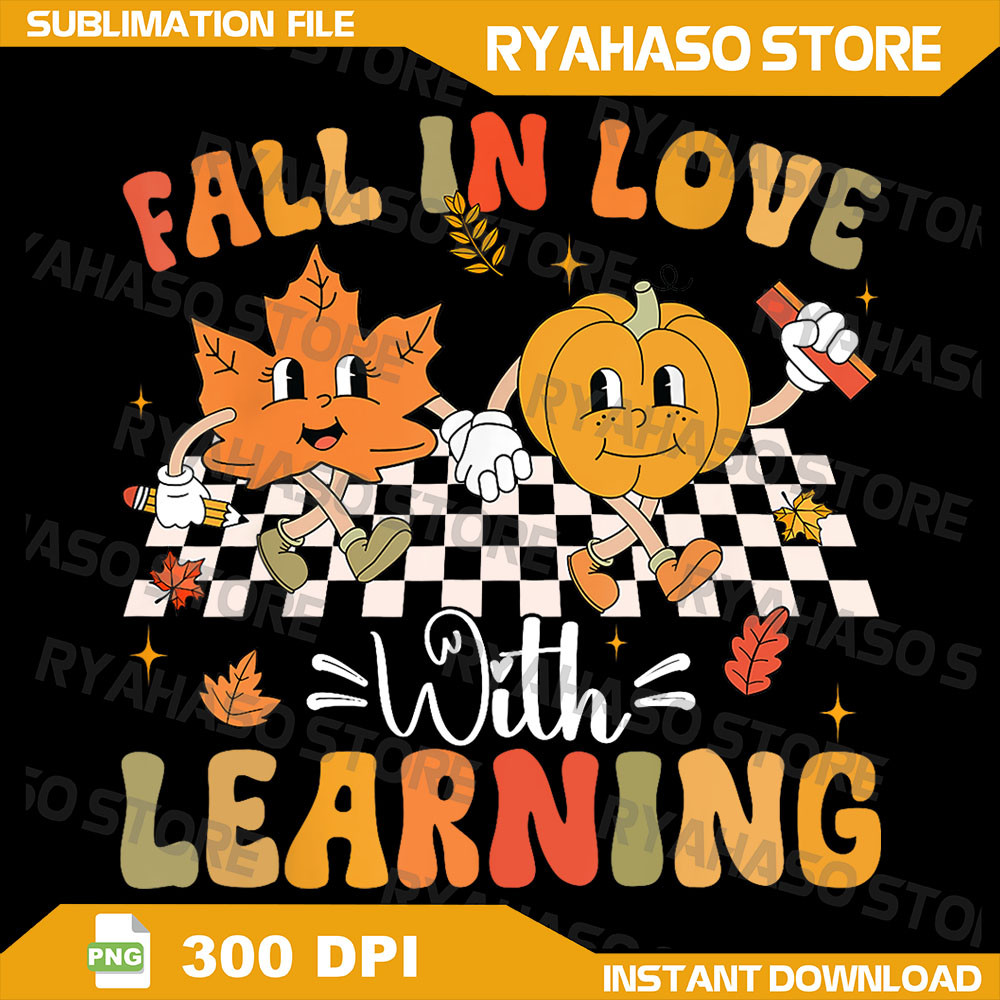 Retro Fall In Love With Learning Autumn Pumpkin Teacher Png Hello Fall Png Autumn Design Png Teache 0