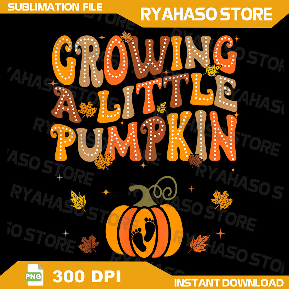 Vintage Growing A Little Pumpkin Thanksgiving Pregnancy Png Fall Pregnancy Announcement Png Hallowe 0