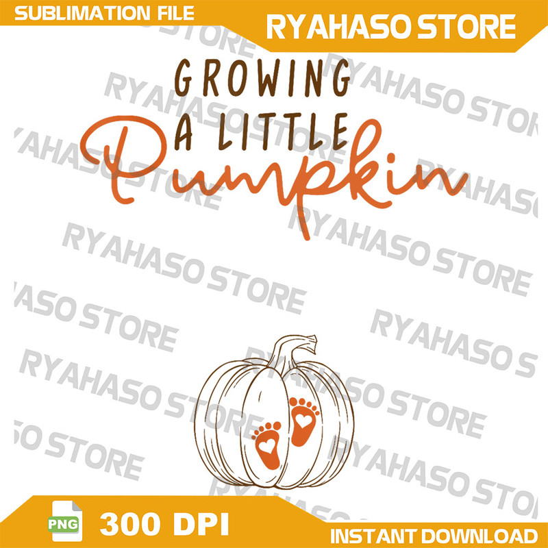 Growing A Little Pumpkin Fall Maternity Thanksgiving Baby Png Fall Maternity Png Pregnancy Thanksgi 0