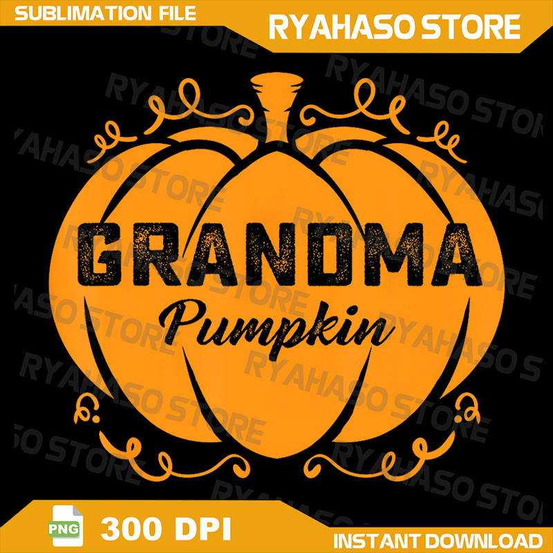 Grandma Pumpkin Funny Halloween Family Costume Thanksgiving Png Grandma Little Pumpkin Png Thanksgi 0