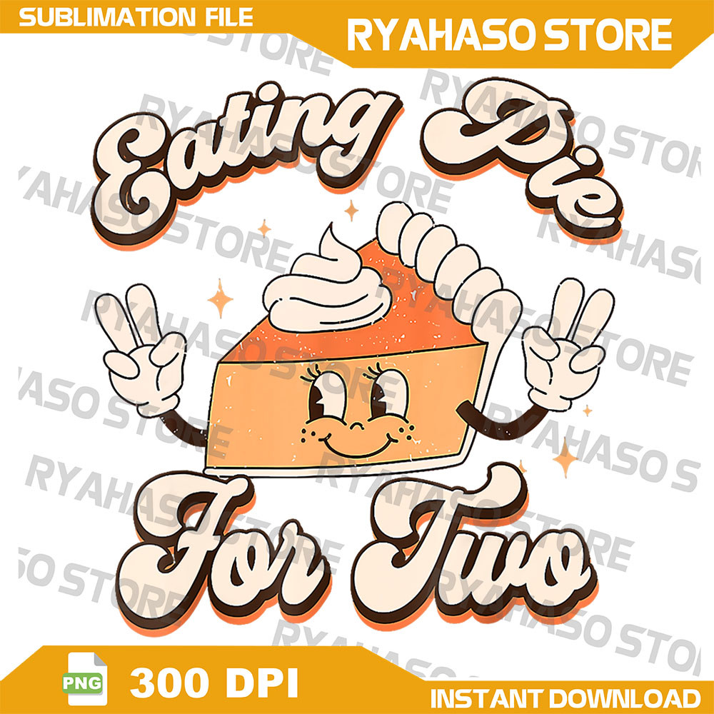 Eating Pumpkin Pie For Two Thanksgiving Pregnancy Png Pumpkin Pie For Two Please Png Thanksgiving M 0
