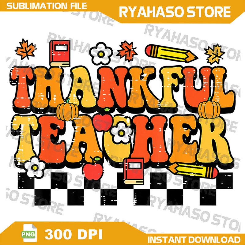 Thankful Teacher Retro Groovy Thanksgiving Fall Png Thankful Teacher Png Happy Thanksgiving Png Tha 0