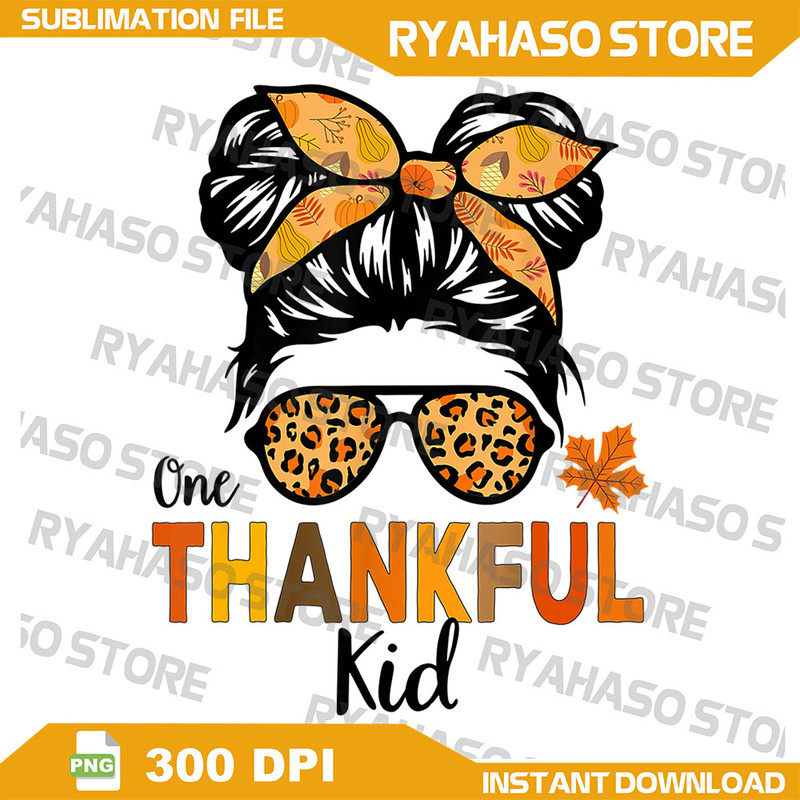 One Thankful Kid Thanksgiving Girl Messy Bun Leopard Png Thanksgiving Png One Thankful Girl Png Kid 0