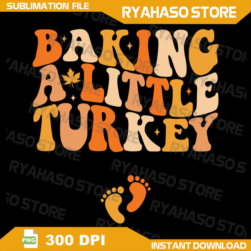 Baking A Little Turkey Thanksgiving Pregnancy Announcement Png Baking A Little Turkey Png Thanksgiv 0