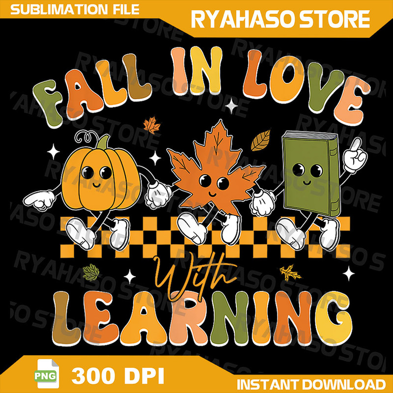 Funny Fall In Love With Learning Retro Pumpkin Thanksgiving Png Trick Or Teach Png Fall In Love Wit 0
