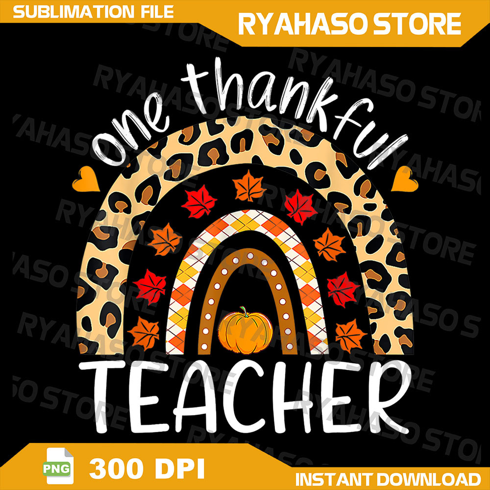 One Lucky Teacher Rainbow Leopard Teachers Gift Thanksgiving Png Retro Thankful Teacher Png Teacher 0