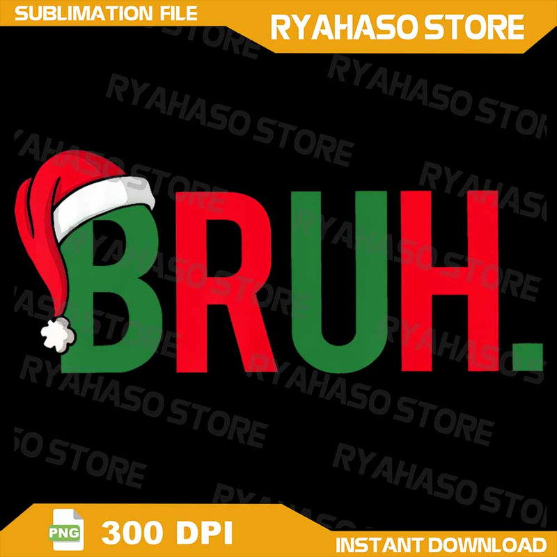 Bruh Meme Funny Saying Bro Greeting Teens Boys Men Christmas Png Funny Christmas Png Funny Christma 0