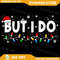 But I Do Christmas Lights Funny Saying Png But I Do Png Funny Couple Christmas Png Matching Family 0