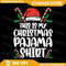 This Is My Christmas Pajama Png Funny Xmas Png Christmas Pajama Png Merry Christmas 2024 Png Xmas S 0
