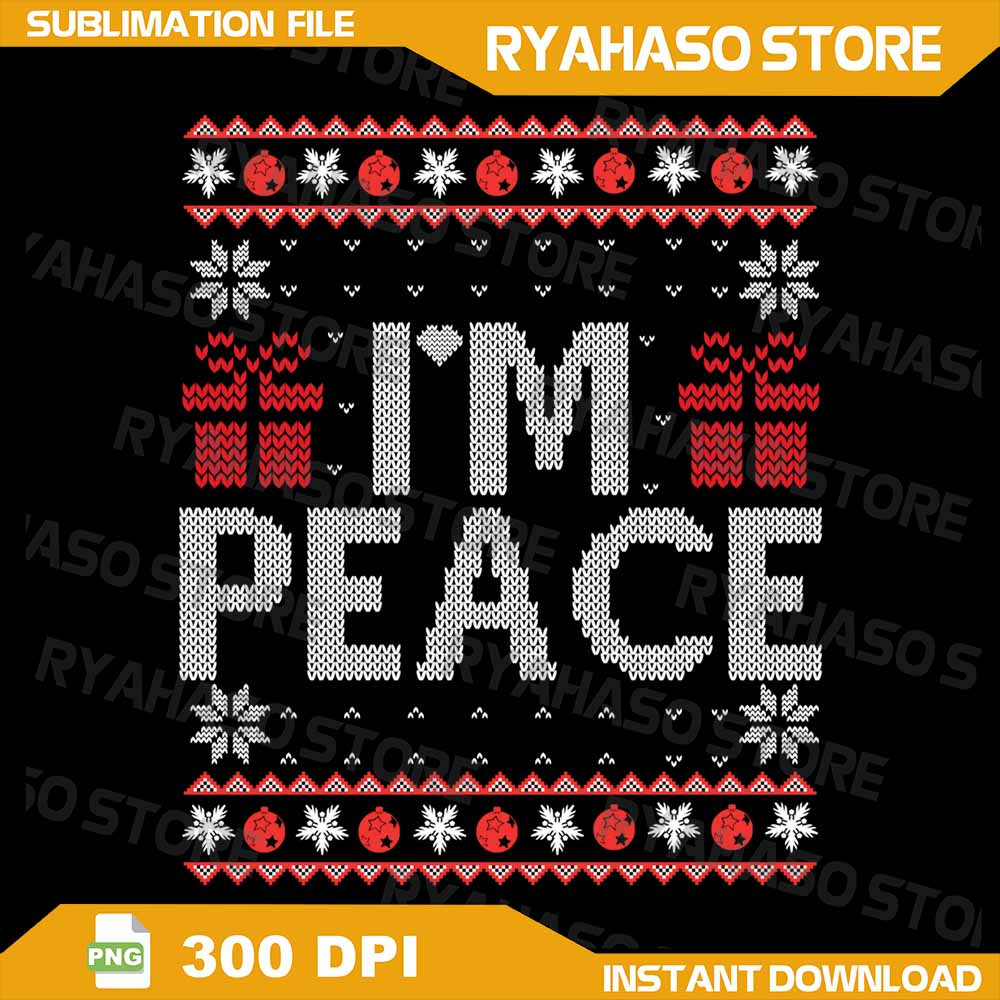 I Come In Peace Im Peace Matching Ugly Christmas Png I Come In Peace Png Merry Christmas Png Ugly C 0