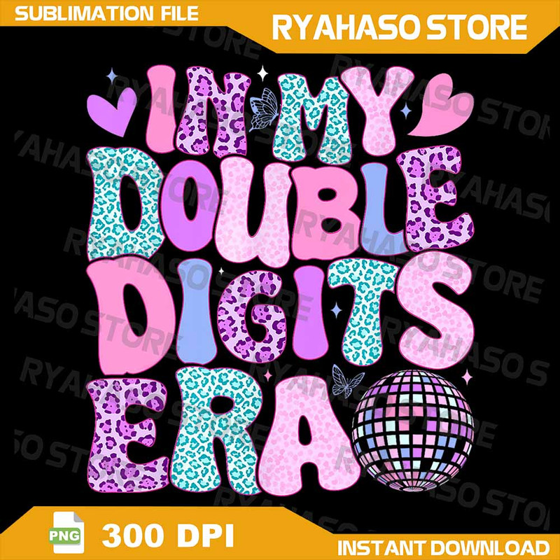 In My Double Digits Era Retro 10 Year Old 10th Birthday Girl Png In My Double Digits Era Png Ten Bi 0