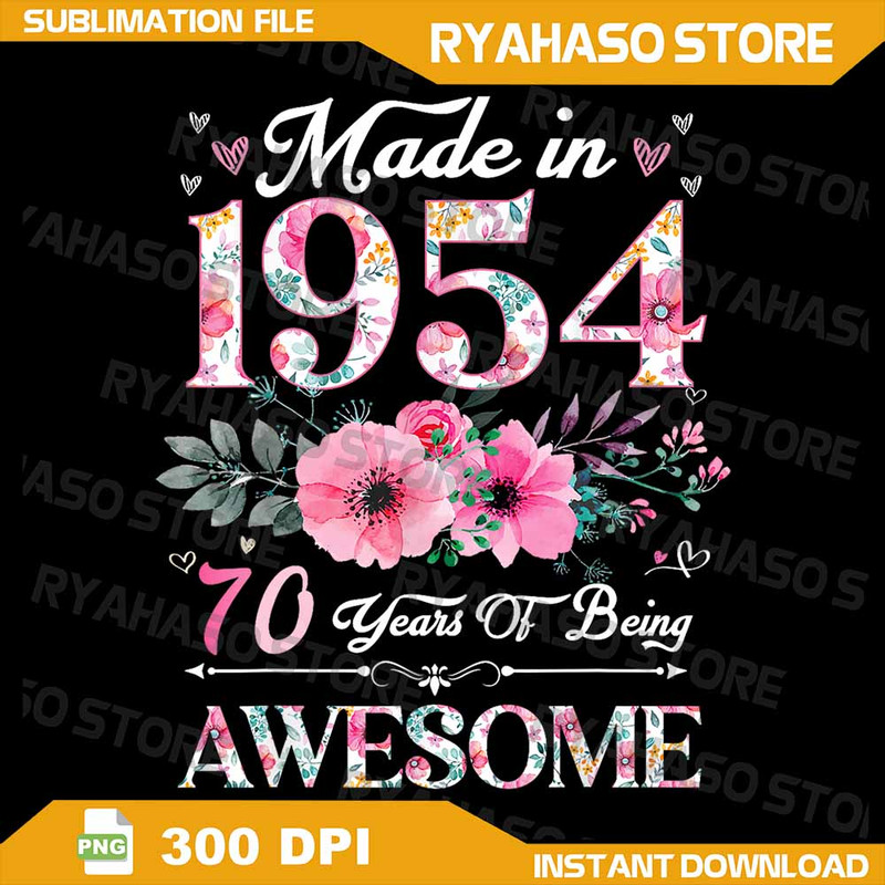 70 Year Old Made In 1954 Floral 70th Birthday Women Png 70 Year Old Png Made In 1954 Floral 70th Bi 0