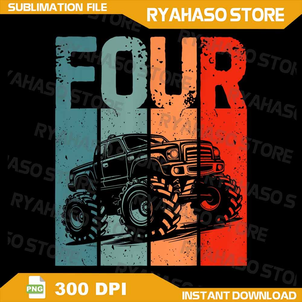 Im 4 This Is How I Roll Monster Truck 4th Birthday Boy Png 4th Birthday Monster Truck Png 4 Years O 0