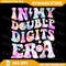 In My Double Digits Era 10ten Years Old 10th Bday Girls PngIn My Double Digits Era Double Digits Er 0