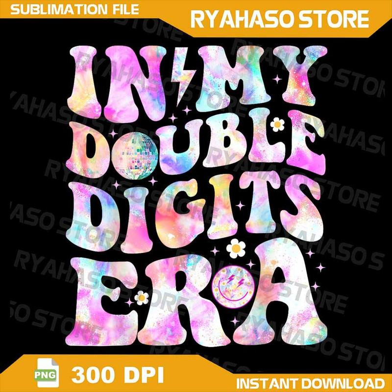 In My Double Digits Era 10ten Years Old 10th Bday Girls PngIn My Double Digits Era Double Digits Er 0