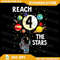 Reach Four The Stars 4 Years Old Birthday Boy Astronaut 4th Png Reach 4 The Stars Png Space 4th Bir 0