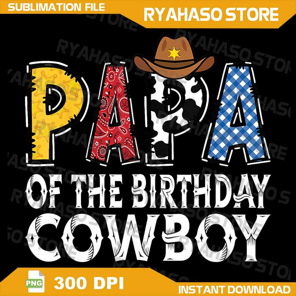 Papa 1st Birthday Cowboy Western Papa Birthday Boy Png Western Papa Birthday Png Happy Birthday Pap 0