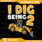 Kids I Dig Being 2 Construction Bulldozer 2nd Birthday Kids Png Im 2 Excavator Png Construction 2nd 0