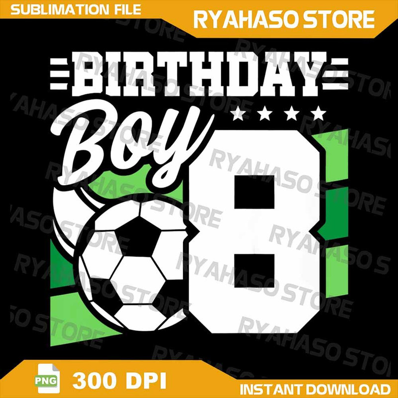 Kids Soccer Birthday Party 8 Year Old Boy 8th Birthday Png Soccer Birthday Boy Png Soccer 8th Bir 0