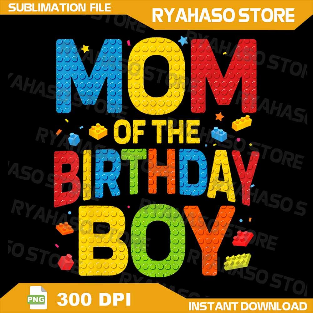 Mom Of The Birthday Boy Building Block Birthday Party Png Mom Of Master Builder Png Building Block 0