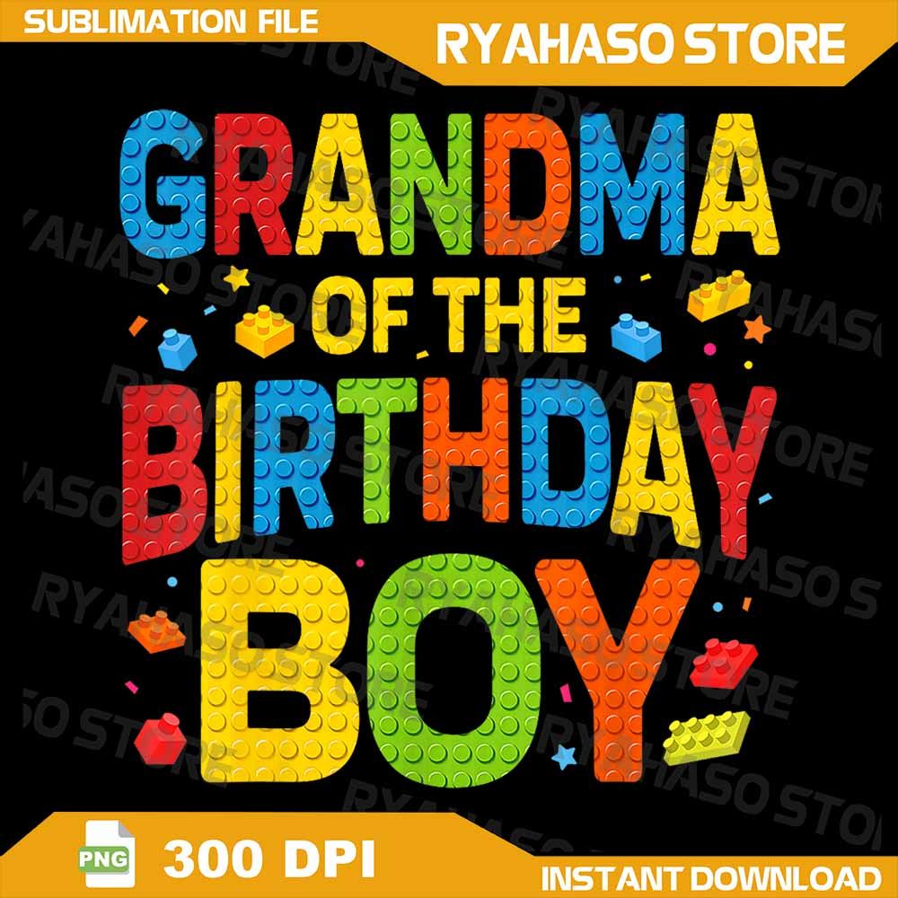 Grandma Of The Birthday Boy Building Block Birthday Png Blocks Grandma Birthday Png Brick Builder B 0