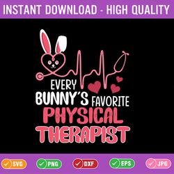 cute every bunny's is favorite physical therapist svg, rn easter svg, easter nurse png, nurse rn healthcare cut file, cr
