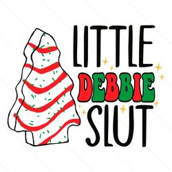 little debbie slut christmas tree cake svg