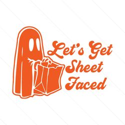 let's get sheet faced ghost svg, funny halloween svg