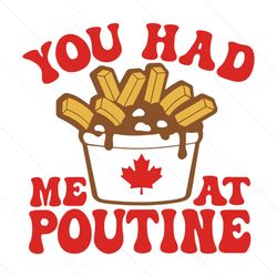 You Had Me At Poutine SVG, Funny Canadian SVG