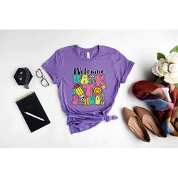 Welcome Back To School T Shirt Gift For Teachers