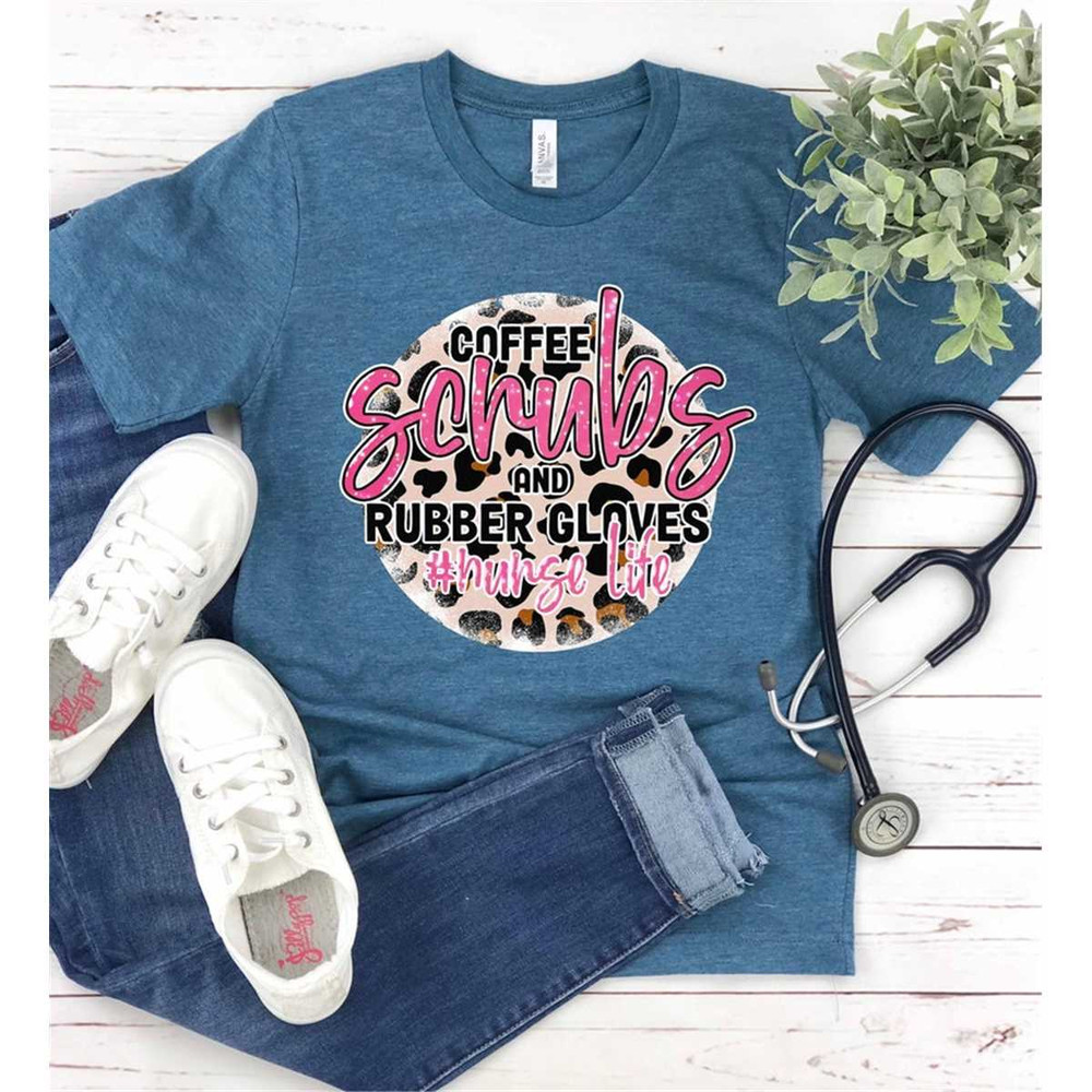 MR-3052023102922-coffee-scrubs-and-rubber-gloves-nurse-life-t-shirt-nurse-image-1.jpg