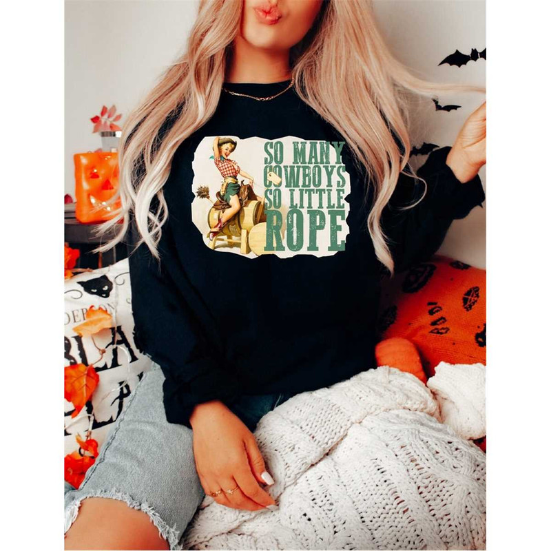 MR-3052023111818-so-many-cowboys-so-little-rope-sweatshirt-cowboy-roping-image-1.jpg