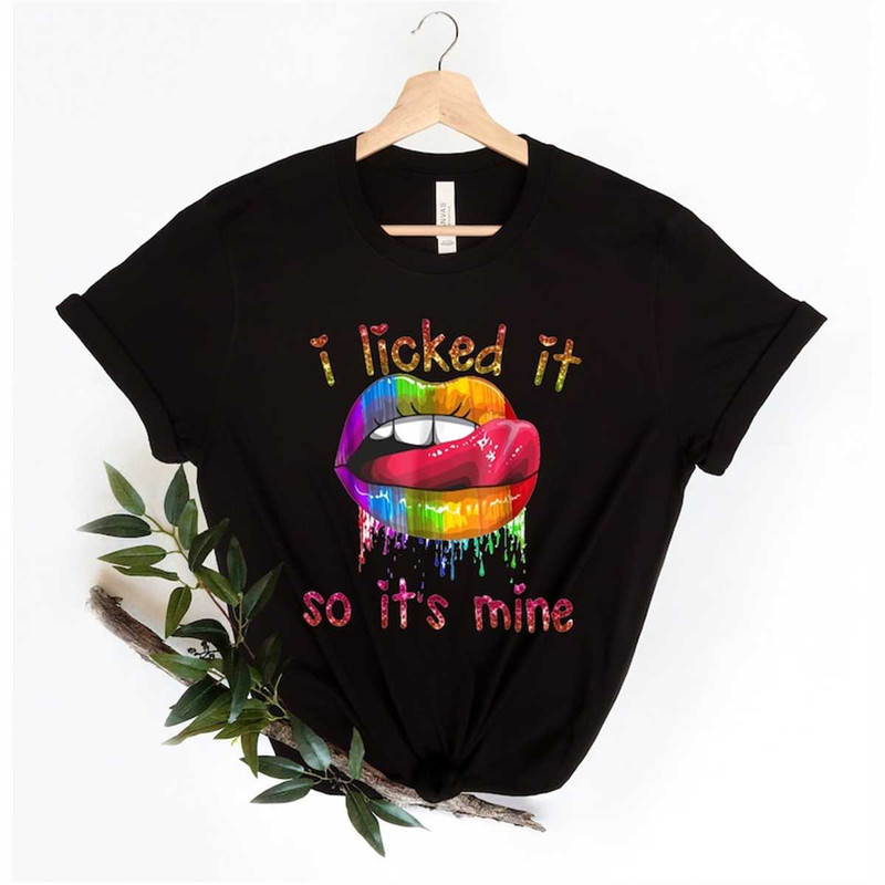 MR-3052023112557-i-licked-it-so-its-mine-rainbow-lesbian-shirt-lips-pride-image-1.jpg