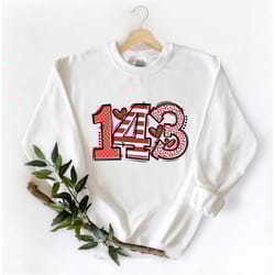 143 valentines day shirt i love you shirt happy valentines